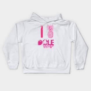 I Love Pinneaple Dole Kids Hoodie